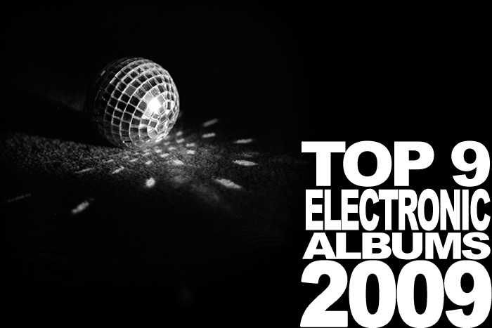 Top 9 Best Electronic Albums of 2009. Photo by Marc Roberts.