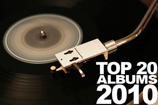 Top 20 Best Albums of 2010. Photo by Paul Joseph.