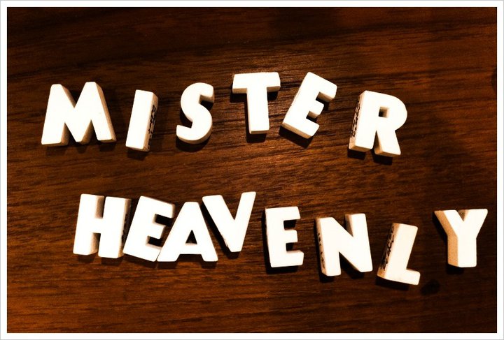 Mister Heavenly
